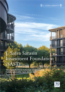 J. Safra Sarasin Investment Foundation (SAST) | Sustainable Real Estate Switzerland | 5 Introduction