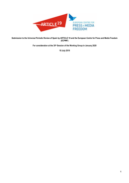 1 Submission to the Universal Periodic Review of Spain by ARTICLE 19 and the European Centre for Press and Media Freedom (ECPMF)