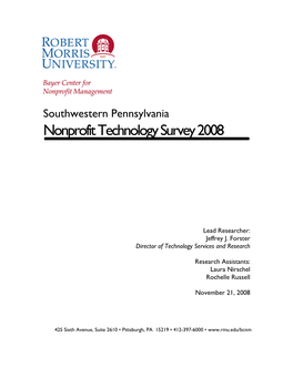 2008 Southwestern Pennsylvania Nonprofit Technology Survey 1 Bayer Center for Nonprofit Management, Robert Morris University Introduction