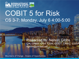 COBIT 5 for Risk CS 3-7: Monday, July 6 4:00-5:00