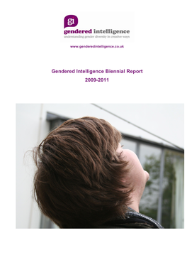 Gendered Intelligence Biennial Report 2009-2011