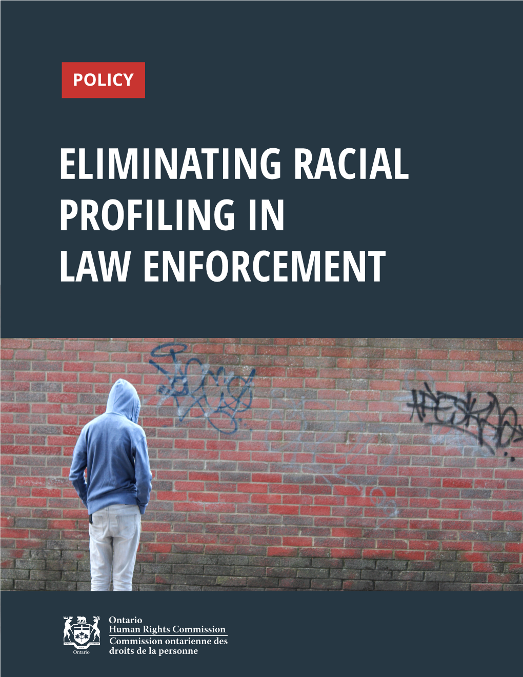 Eliminating Racial Profiling in Law Enforcement Policy