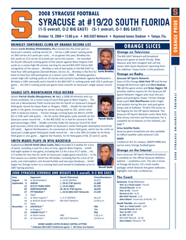 SYRACUSE at #19/20 SOUTH FLORIDA (1-5 Overall, 0-2 BIG EAST) (5-1 Overall, 0-1 BIG EAST) October 18, 2008 • 12:00 P.M
