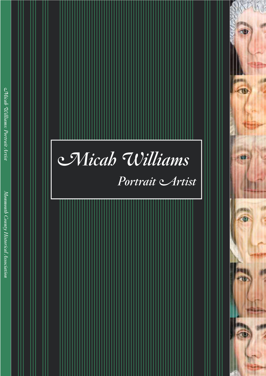 Micah Williams Portrait Artist Micah Williams Portrait Artist Micah Williams Portrait Artist M a Y 19, 2013 — S E P T E M B E R 2 9 , 2 0 1 3