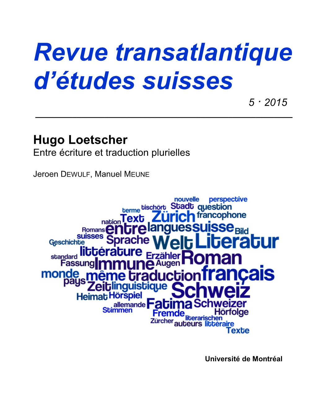 Hugo Loetscher Entre Écriture Et Traduction Plurielles