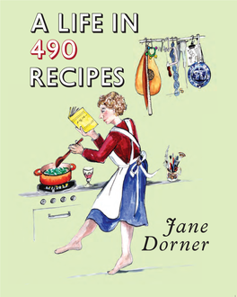Jane Dorner Is Celebrating Her 70Th Year in Seven Times 70 Dishes with This Book: 7 X 70 = 490