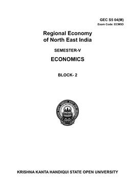 Regional Economy of North East India ECONOMICS