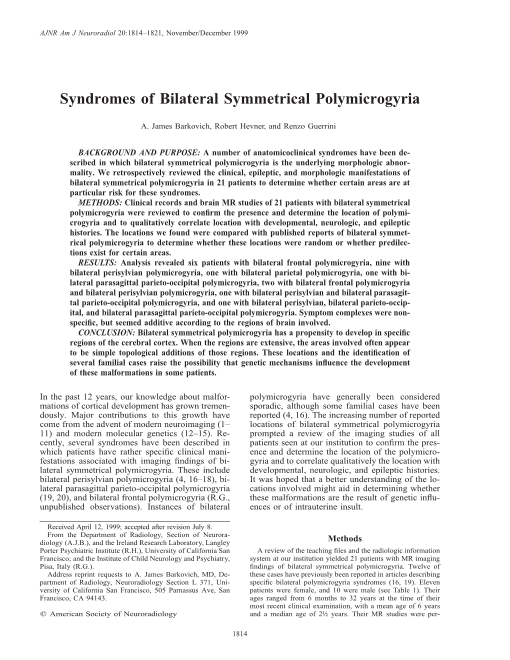 Syndromes of Bilateral Symmetrical Polymicrogyria