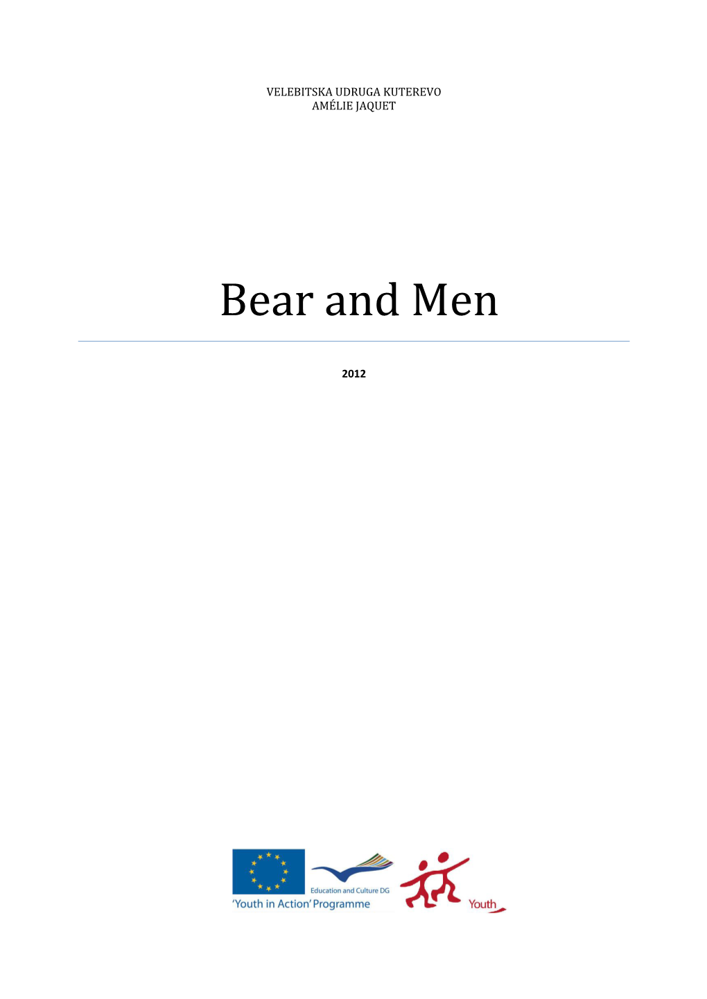 Bear and Men