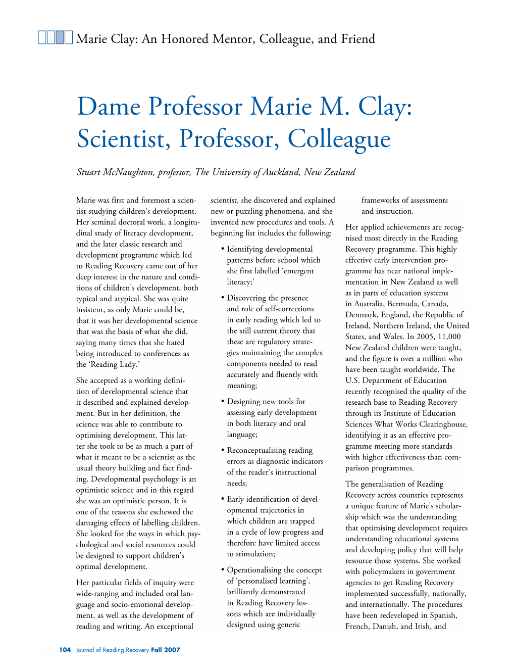 Dame Professor Marie M. Clay: Scientist, Professor, Colleague