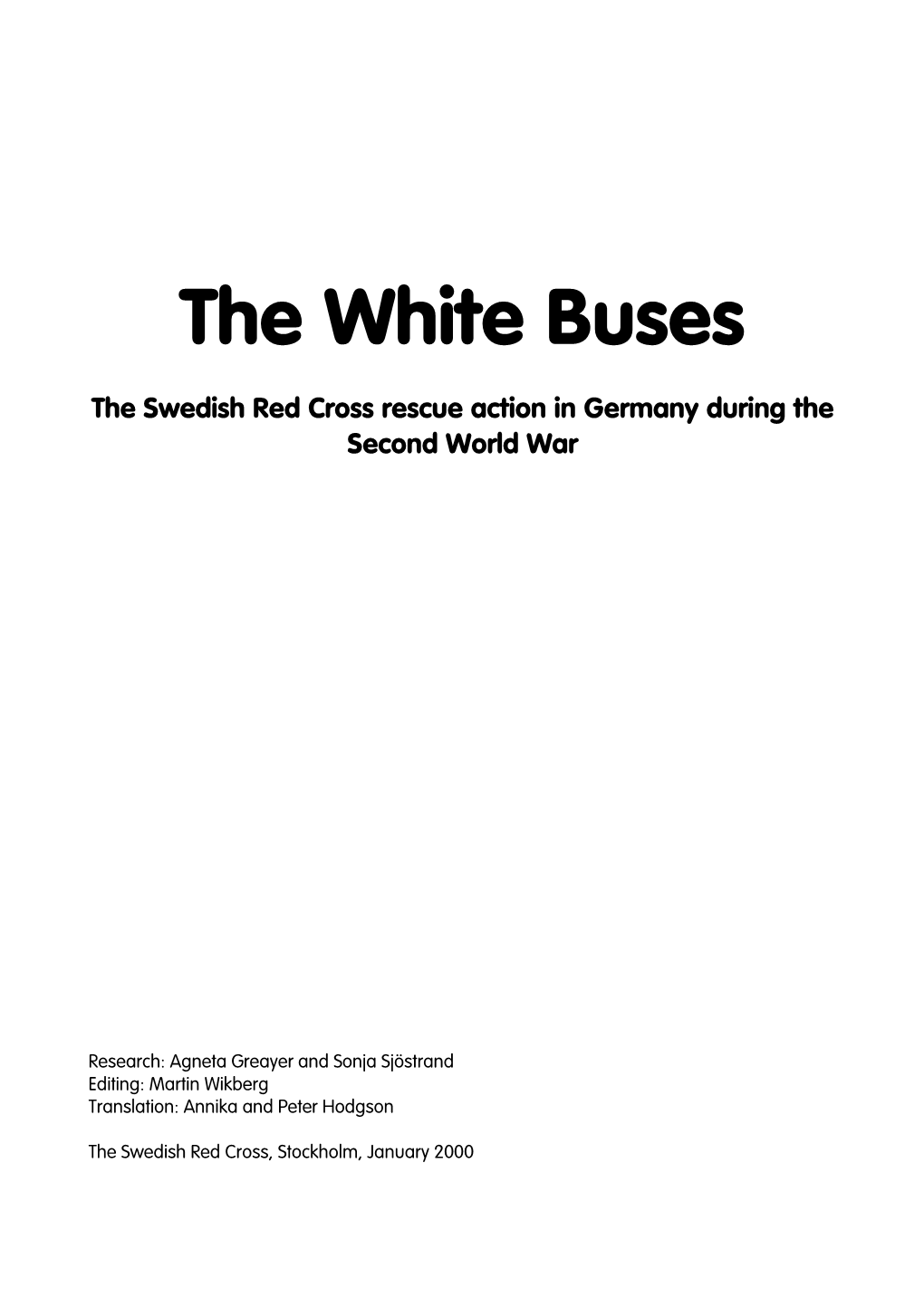 The White Buses