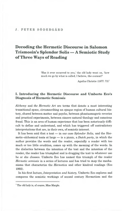 Decoding the Hermetic Discourse in Salomon Trismosin's Splendor Solis — a Semiotic Study of Three Ways of Reading