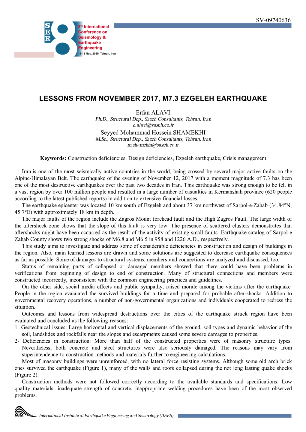 Lessons from November 2017, M7.3 Ezgeleh Earthquake