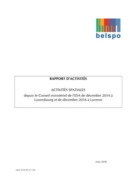 RAPPORT D'activités ACTIVITÉS SPATIALES Depuis Le Conseil Ministériel De L'esa De Décembre 2014 À Luxembourg Et De Décembre 2016 À Lucerne