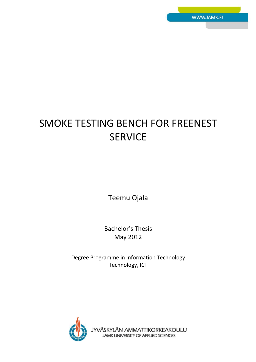 Smoke Testing Bench for Freenest Service