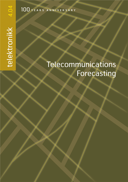 Telecommunications Forecasting Volume 100 No