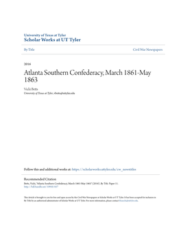 Atlanta Southern Confederacy, March 1861-May 1863 Vicki Betts University of Texas at Tyler, Vbetts@Uttyler.Edu