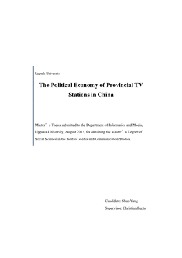 The Political Economy of Provincial TV Stations in China