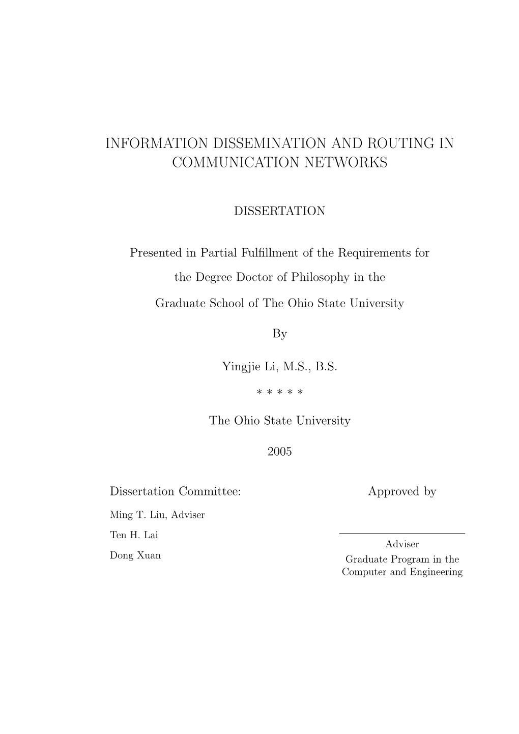 Information Dissemination and Routing in Communication Networks