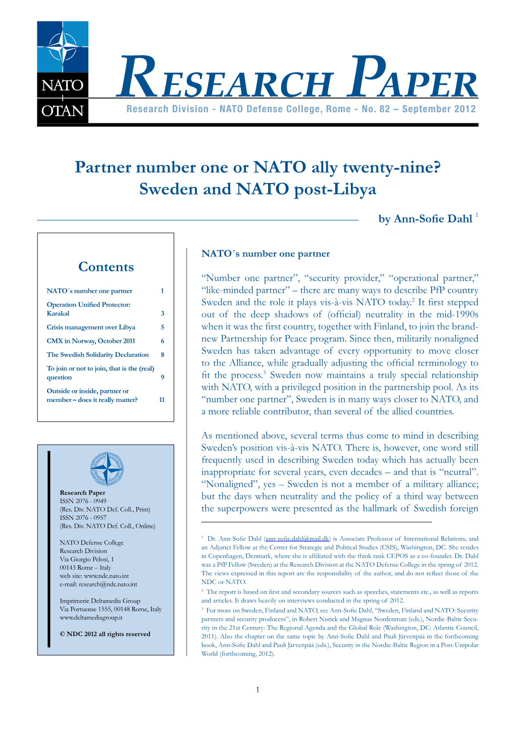 Partner Number One Or NATO Ally Twenty-Nine? Sweden and NATO Post-Libya