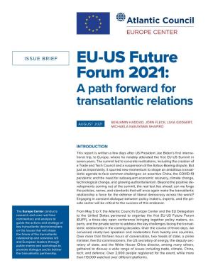 EU-US Future Forum 2021: a Path Forward for Transatlantic Relations