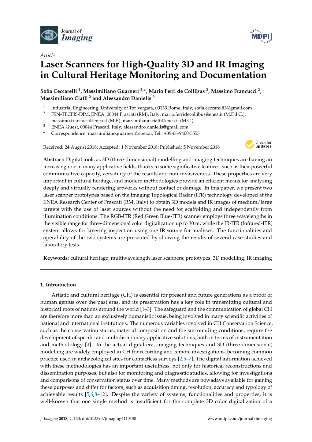 Laser Scanners for High-Quality 3D and IR Imaging in Cultural Heritage Monitoring and Documentation