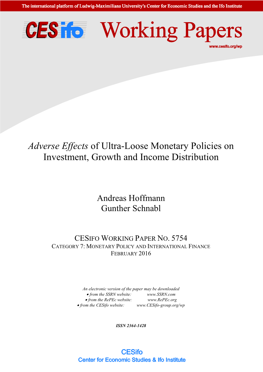 Adverse Effects of Ultra-Loose Monetary Policies on Investment, Growth and Income Distribution