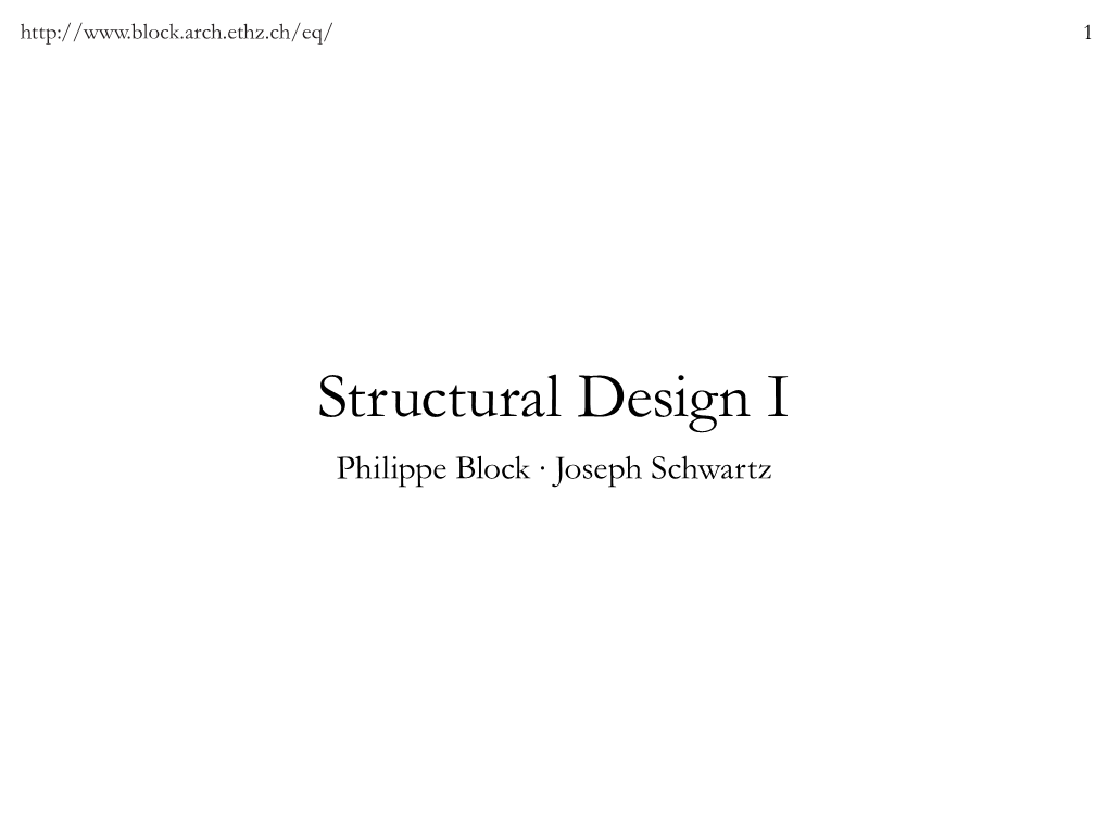 Structural Design I Philippe Block · Joseph Schwartz 2 3 Arch-Cable Structures