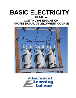 BASIC ELECTRICITY 1St Edition CONTINUING EDUCATION PROFESSIONAL DEVELOPMENT COURSE