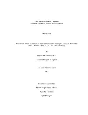 Asian American Radical Literature: Marxism, Revolution, and the Politics of Form Dissertation Presented in Partial Fulfillment O