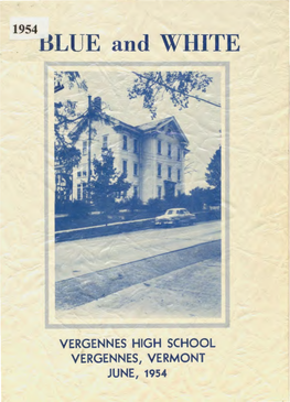 Vergenneshigh School Vergennes,Vermont June, 1954