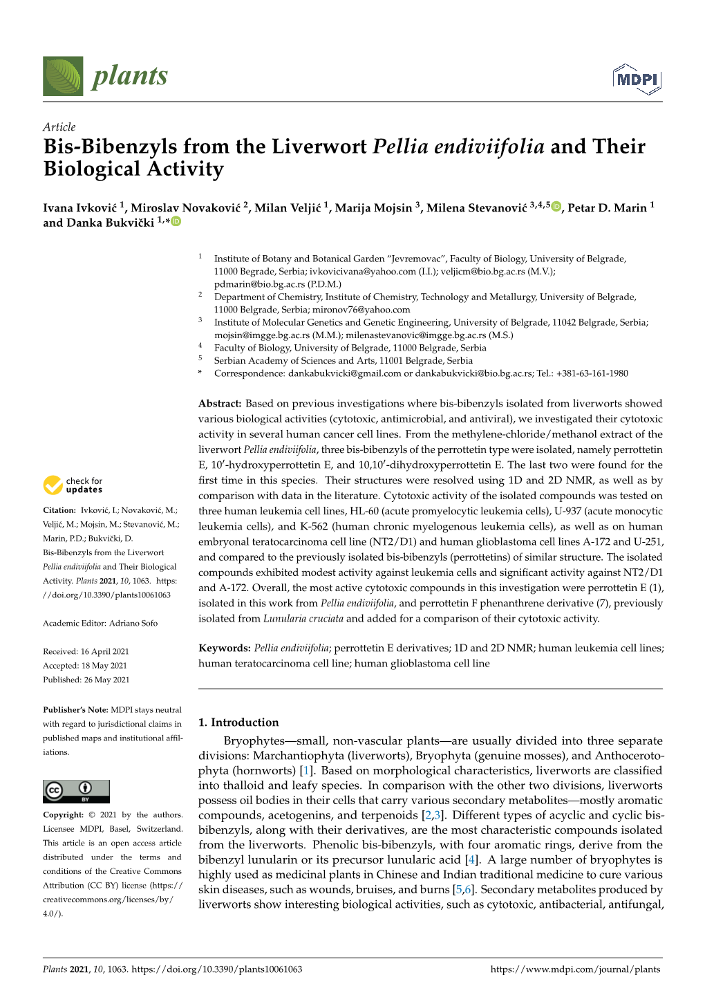 Bis-Bibenzyls from the Liverwort Pellia Endiviifolia and Their Biological Activity