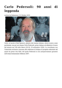 Carlo Pedersoli: 90 Anni Di Leggenda Written by Redazione | 31 Ottobre 2019