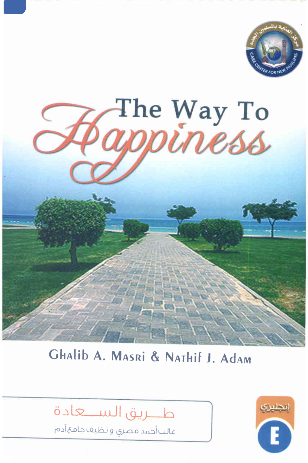 The Way to Happiness Despite the Luxury They 'Lhat Enjoy