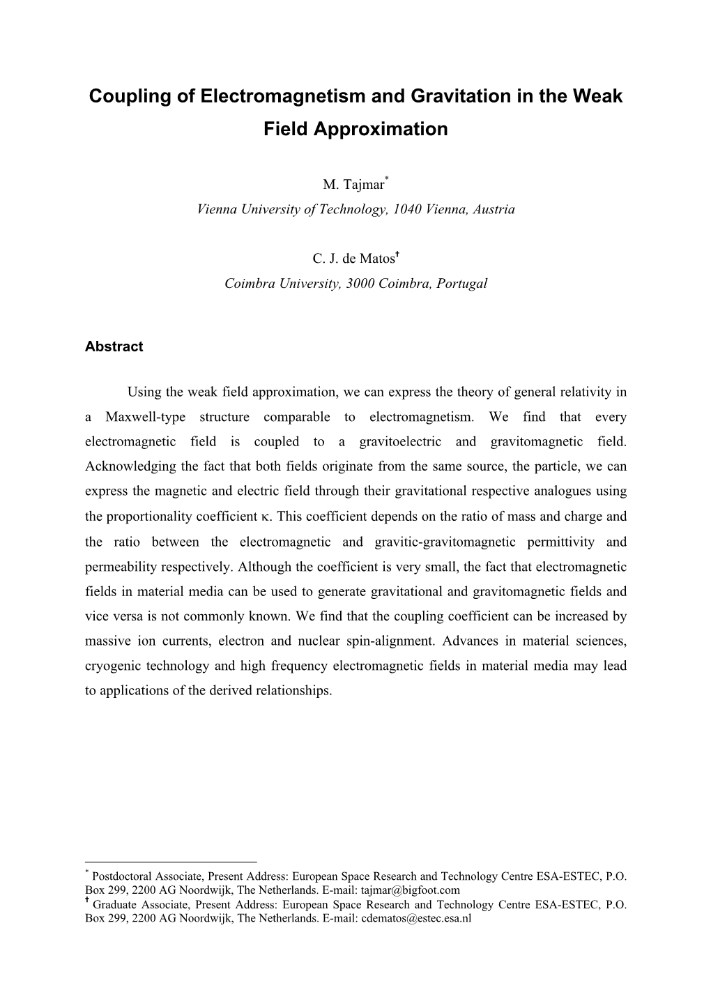 Coupling of Electromagnetism and Gravitation in the Weak Field Approximation