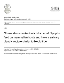 Observations on Antricola Ticks: Small Nymphs Feed on Mammalian Hosts and Have a Salivary Gland Structure Similar to Ixodid Ticks