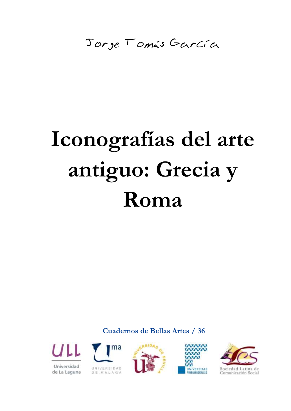 Iconografías Del Arte Antiguo: Grecia Y Roma