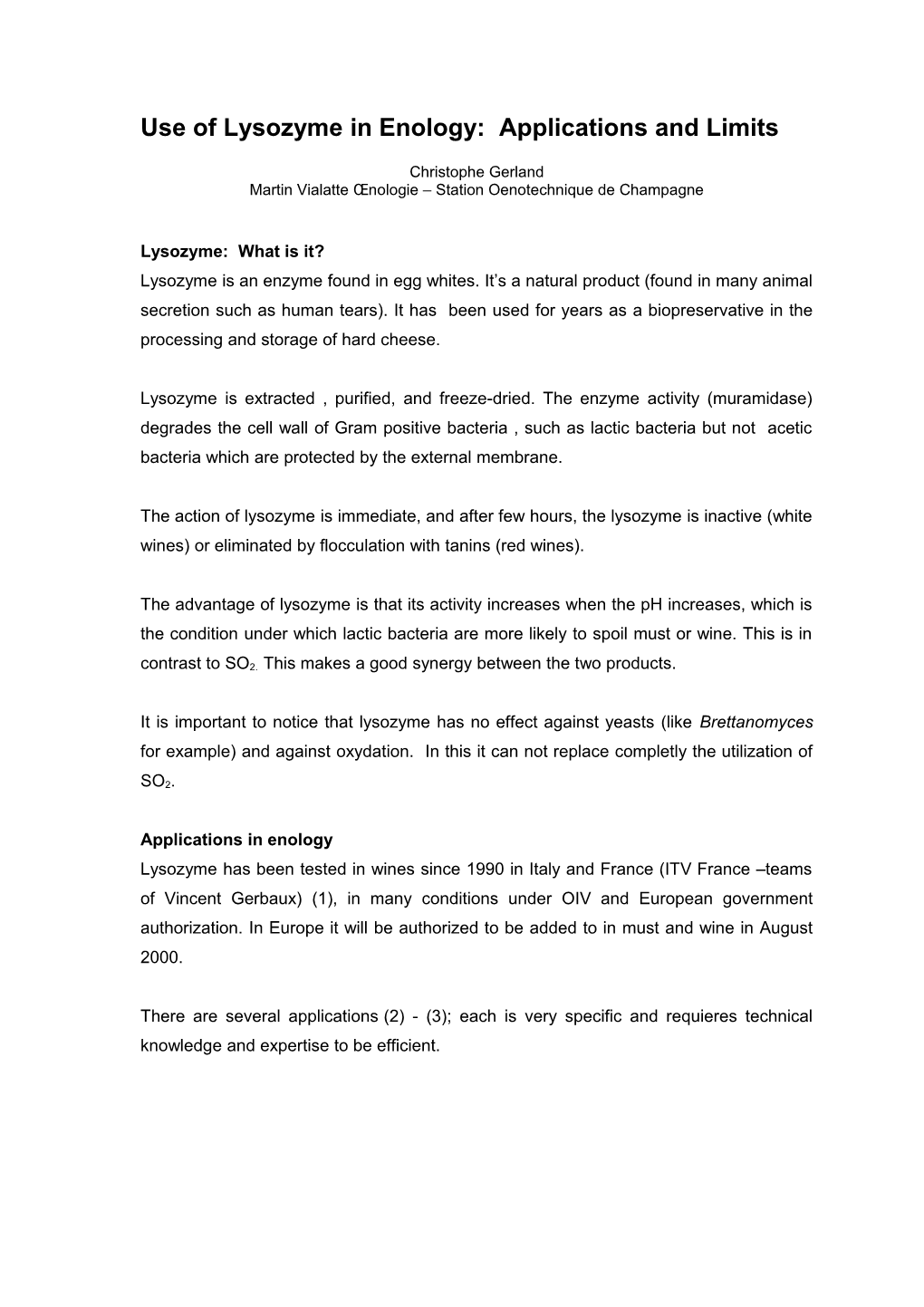 Use of Lysozyme in Enology : Applications and Limits