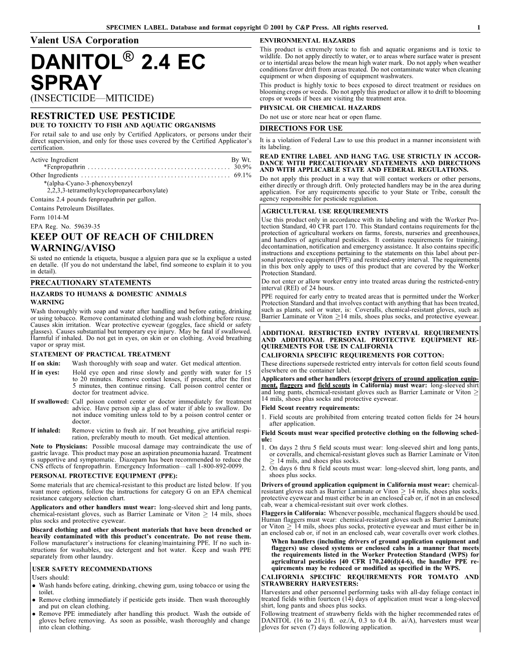 DANITOL 2.4 EC Spray Per Acre Per Season