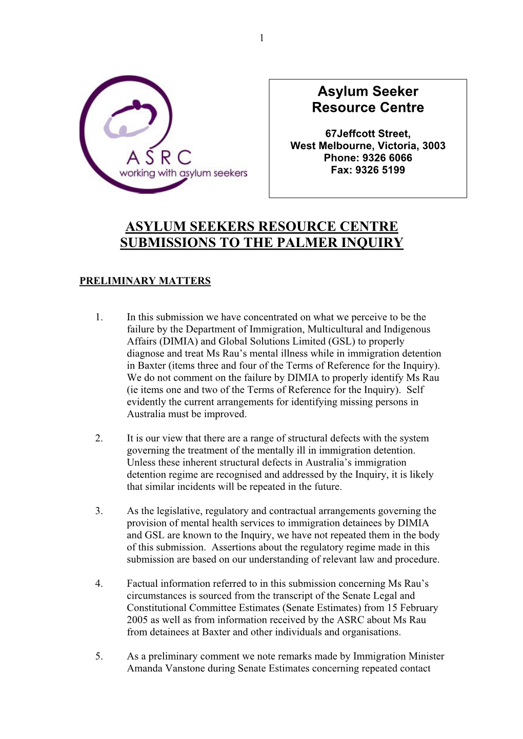 Asylum Seekers Resource Centre Submissions to the Palmer Inquiry