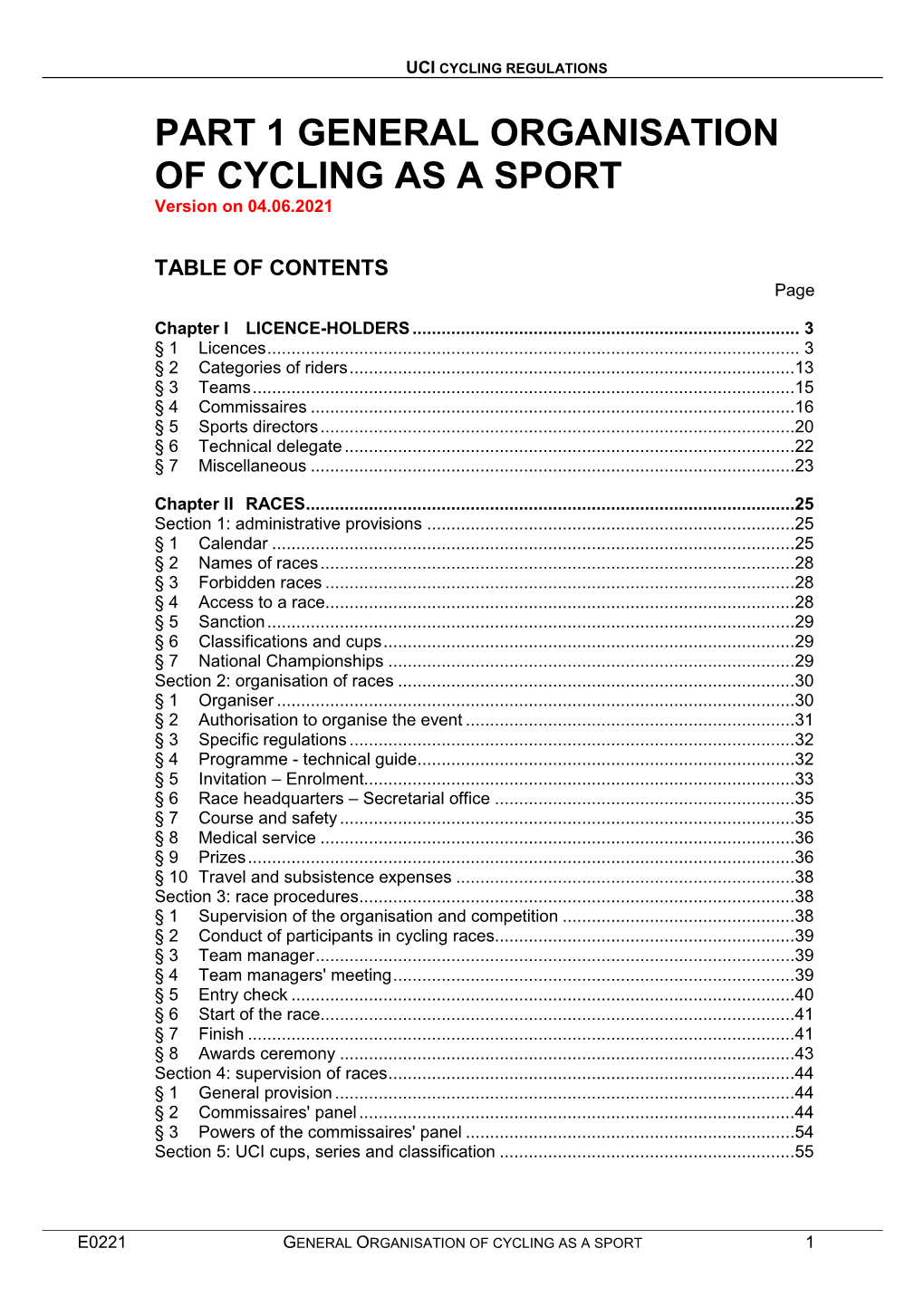 PART 1 GENERAL ORGANISATION of CYCLING AS a SPORT Version on 04.06.2021