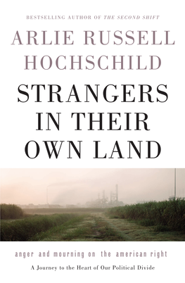Strangers in Their Own Land Current Affairs & Politics $27.95 U.S