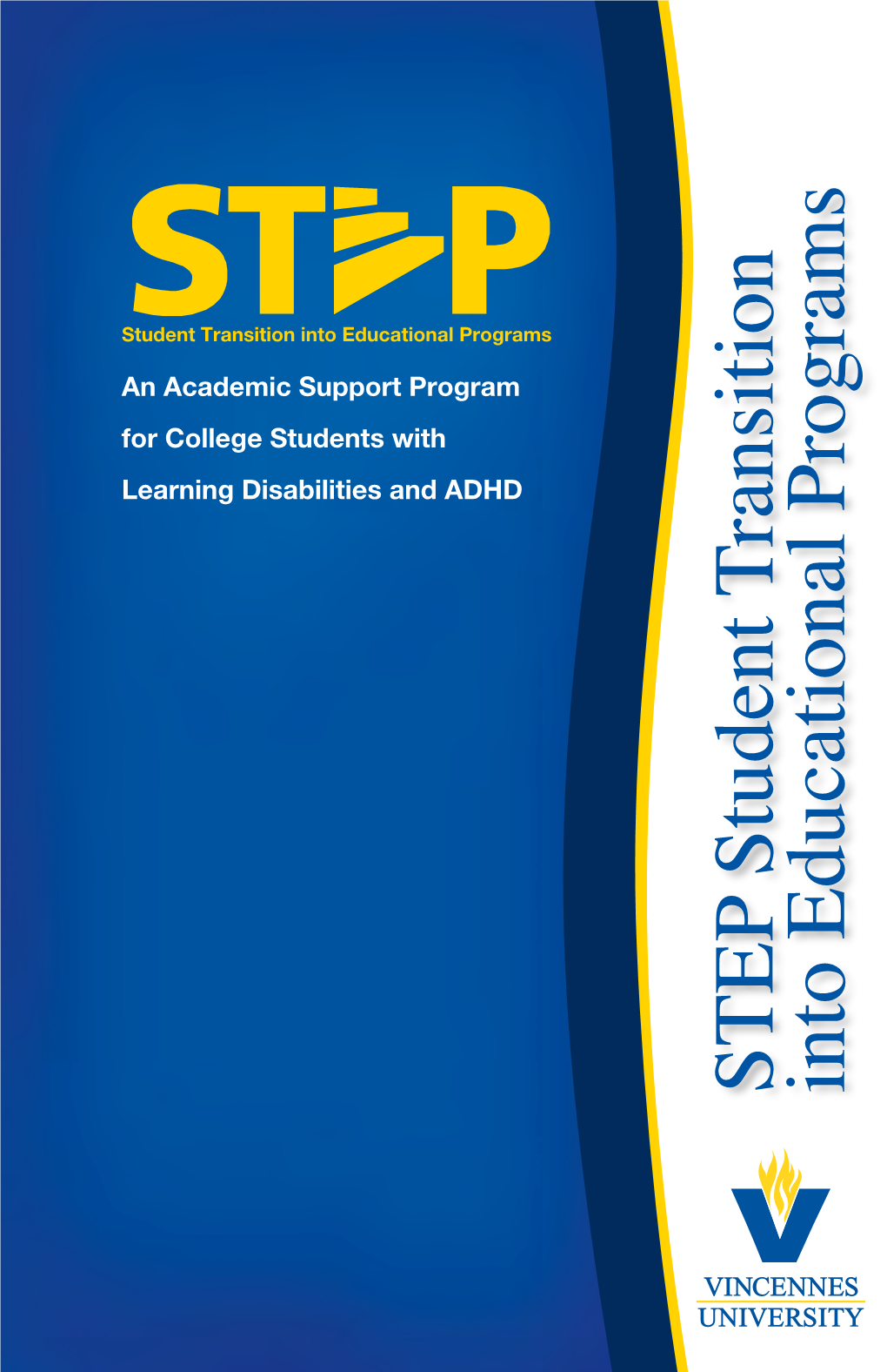 STEP Student Transition Into Educational Programs