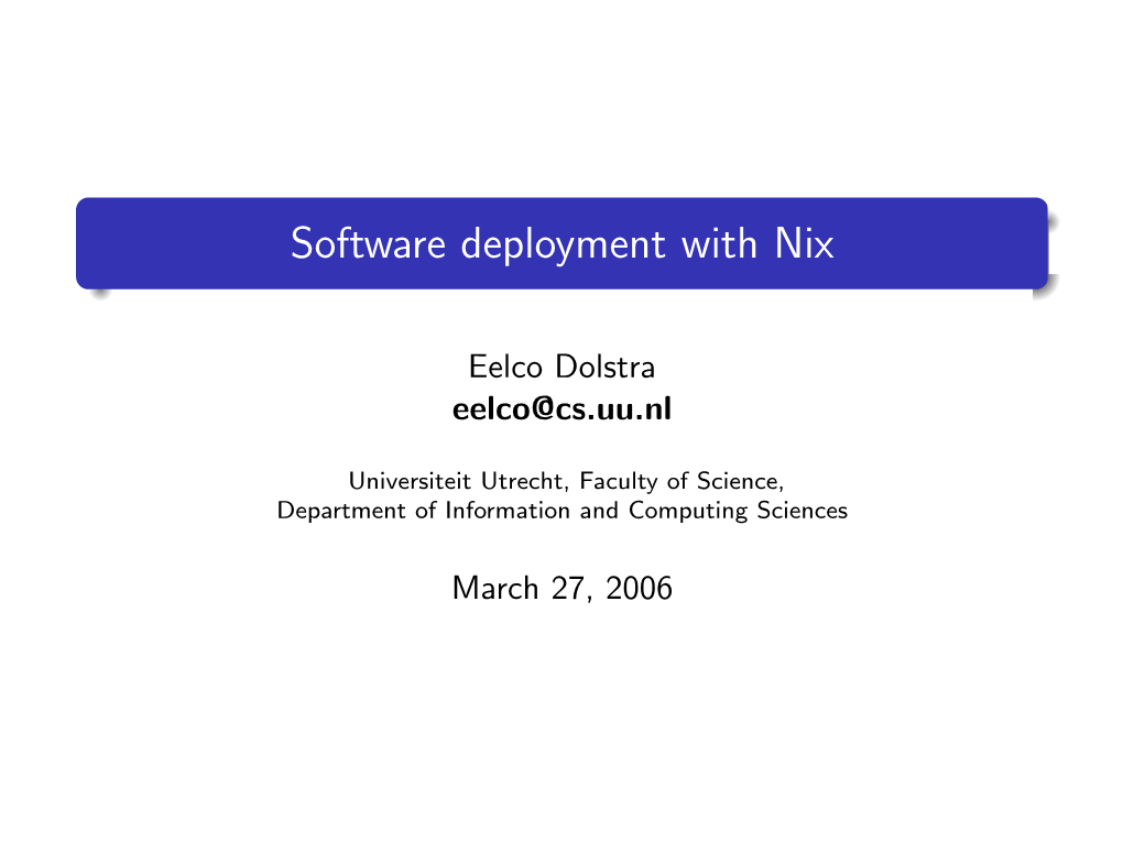 Software Deployment with Nix