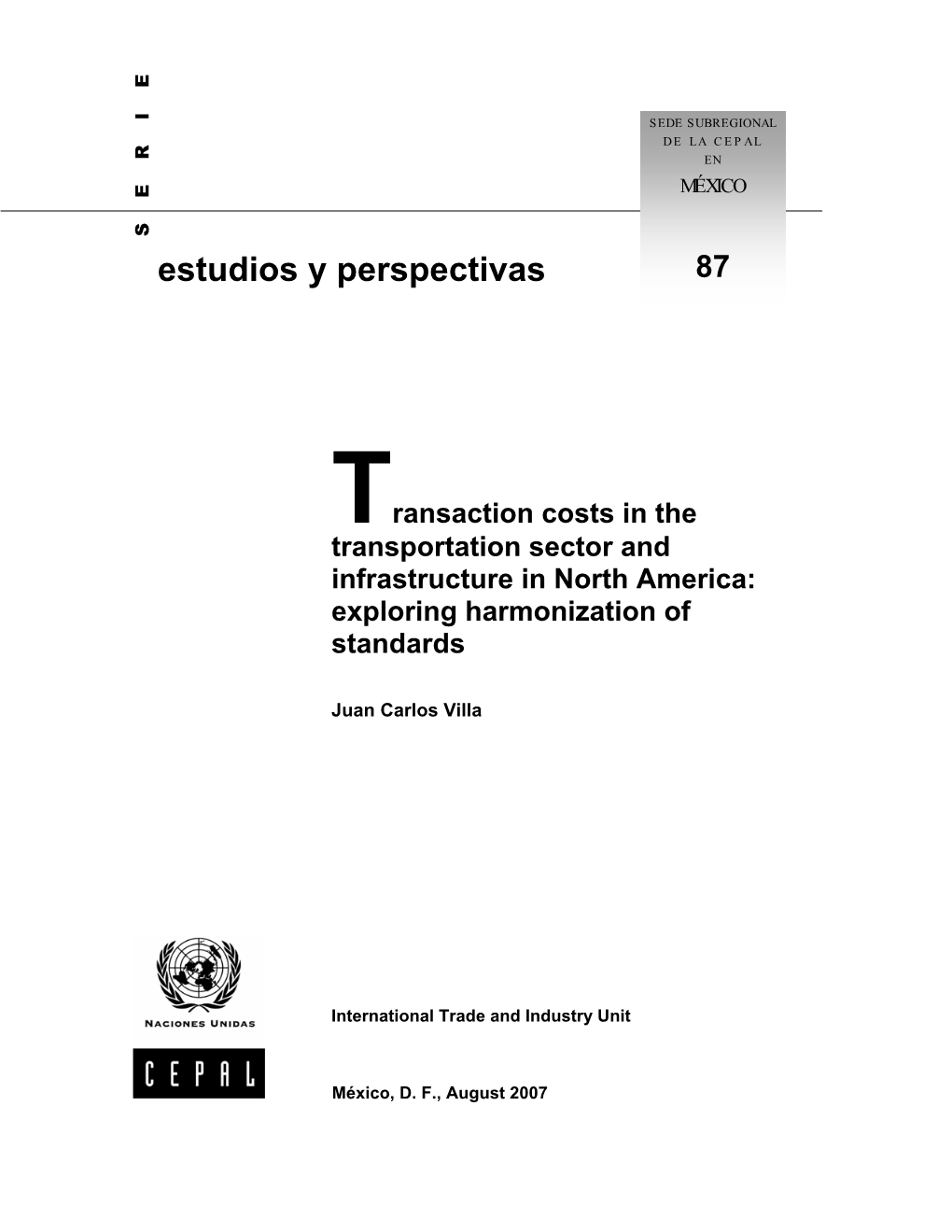 Transaction Costs in the Transportation Sector and Infrastructure in North America: Exploring Harmonization of Standards