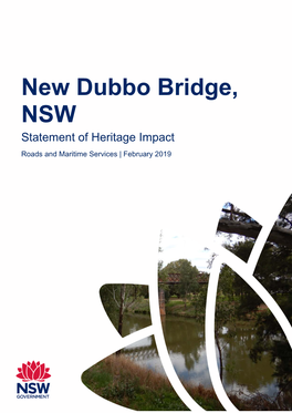 New Dubbo Bridge, NSW Statement of Heritage Impact Roads and Maritime Services | February 2019