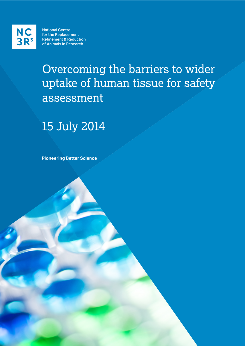 Overcoming the Barriers to Wider Uptake of Human Tissue for Safety Assessment