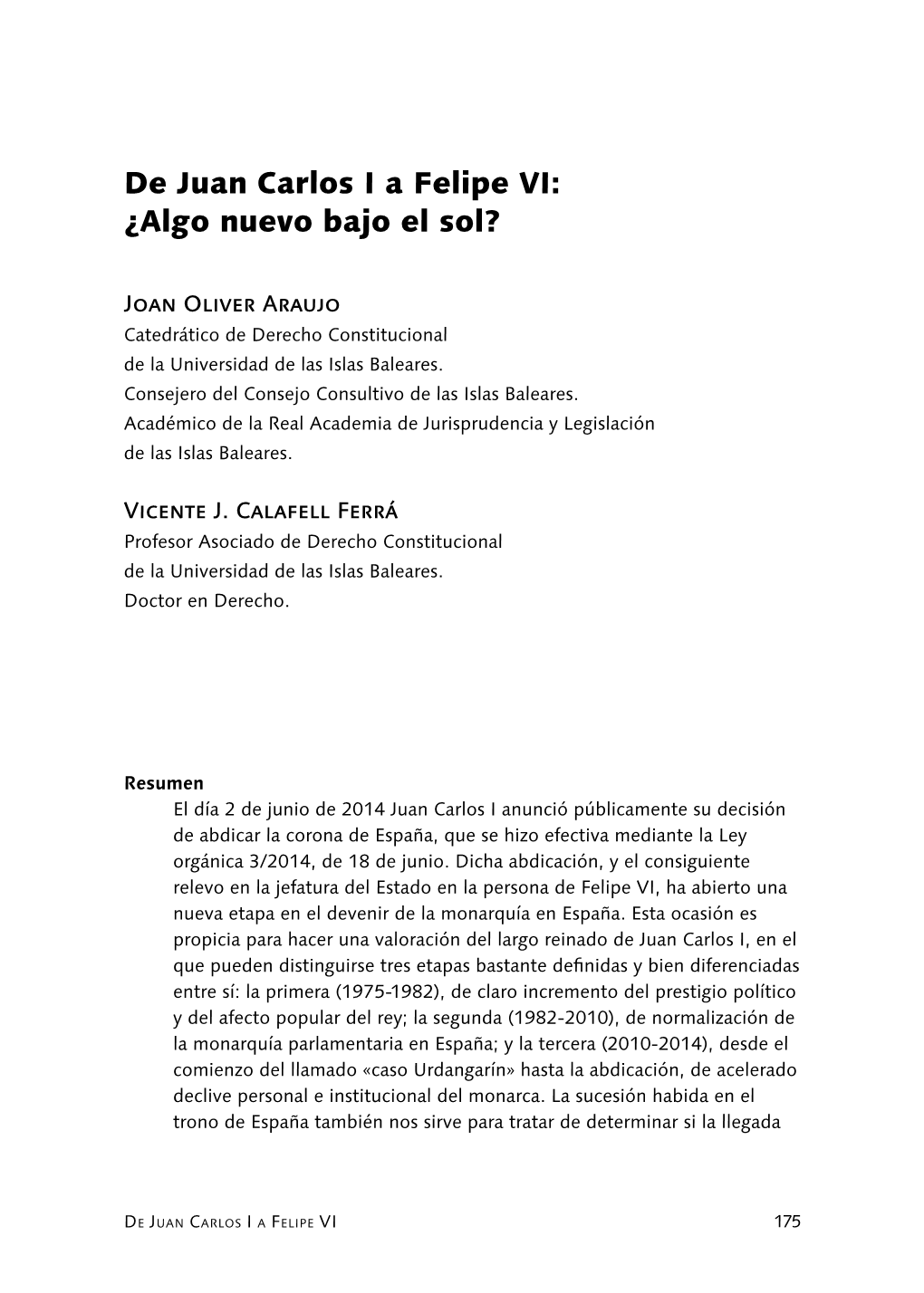 De Juan Carlos I a Felipe VI: ¿Algo Nuevo Bajo El Sol?