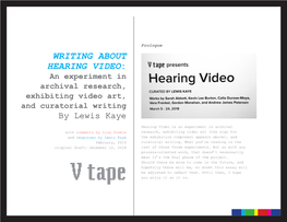 WRITING ABOUT HEARING VIDEO: an Experiment in Archival Research, Exhibiting Video Art, and Curatorial Writing by Lewis Kaye