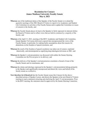 Resolution for Censure James Madison University Faculty Senate May 6, 2021